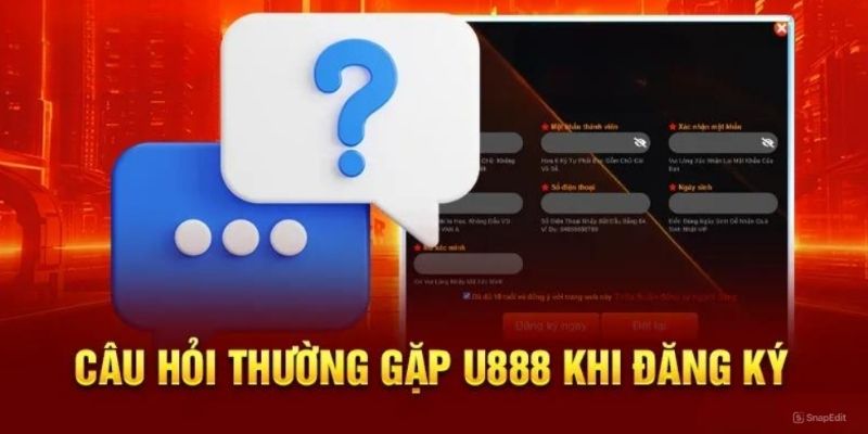 Câu hỏi dành cho U888 về vấn đề tạo tài khoản 